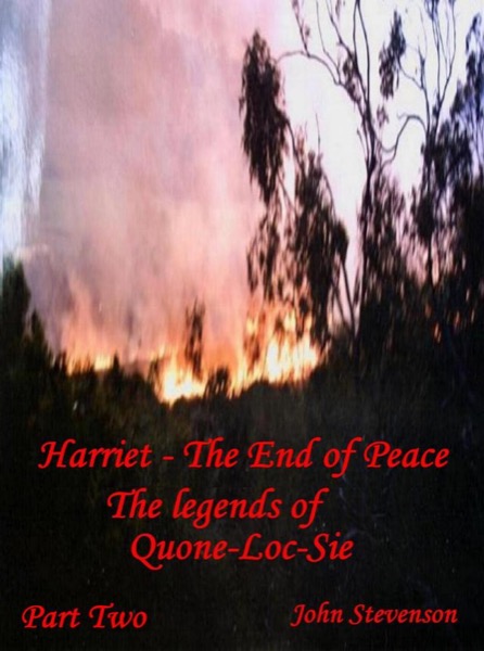 Harriet – The End of Peace by John Stevenson