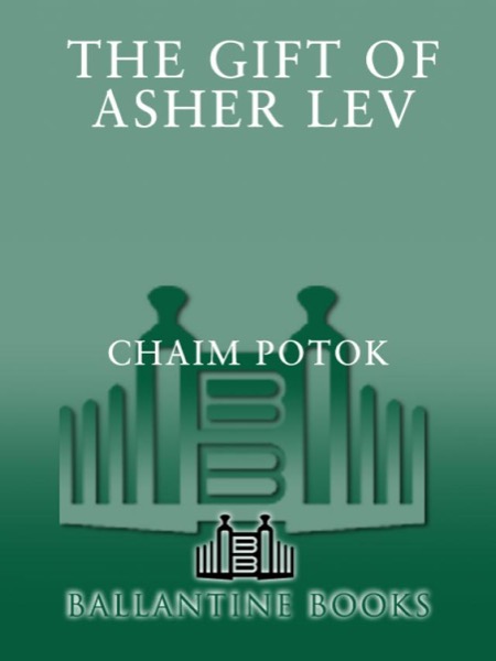 The Gift of Asher Lev by Chaim Potok