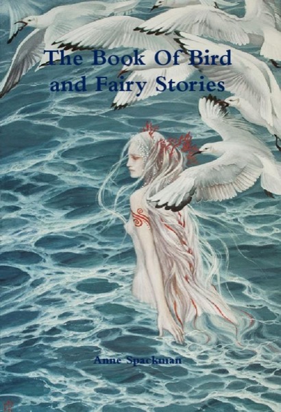 The Book of Bird and Fairy Stories by Anne Spackman