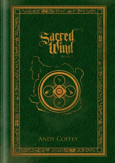 Sacred Wind: Book 2 by Andy Coffey