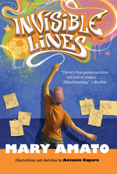 Invisible Lines by Mary Amato