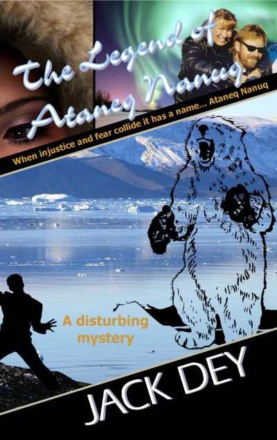 The Legend of Ataneq Nanuq by Jack Dey