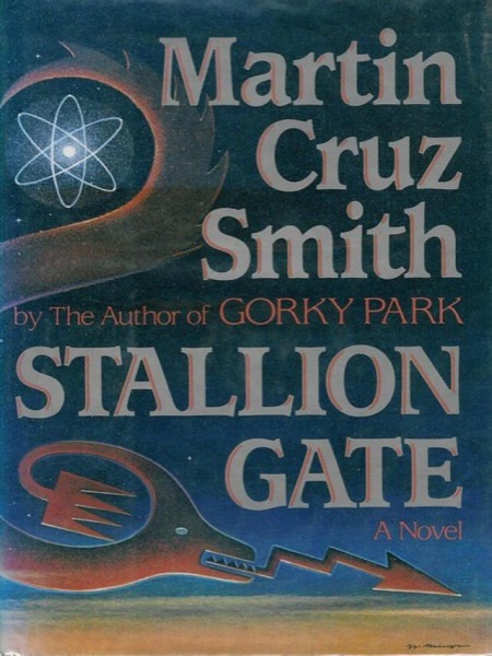 Stallion Gate by Martin Cruz Smith