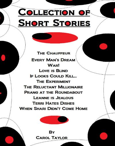Collection of Short Stories by Carol Taylor