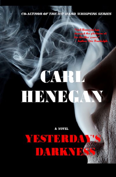 Yesterday's Darkness by Carl Henegan