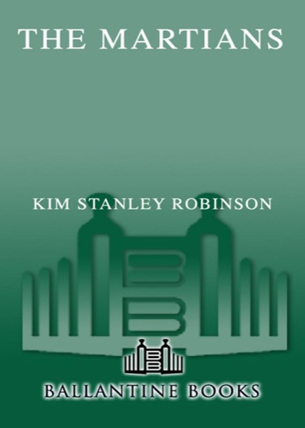 The Martians by Kim Stanley Robinson