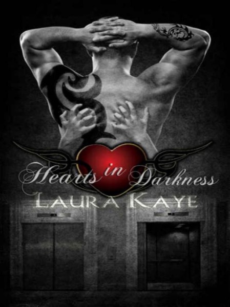 Hearts in Darkness by Laura Kaye