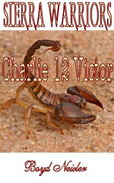 Charlie 12 Victor by Boyd Neisler