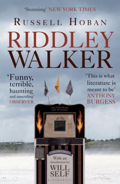 Riddley Walker by Russell Hoban