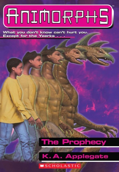 The Prophecy by K. A. Applegate