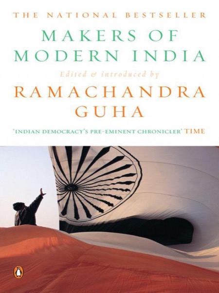 Makers of Modern India by Ramachandra Guha