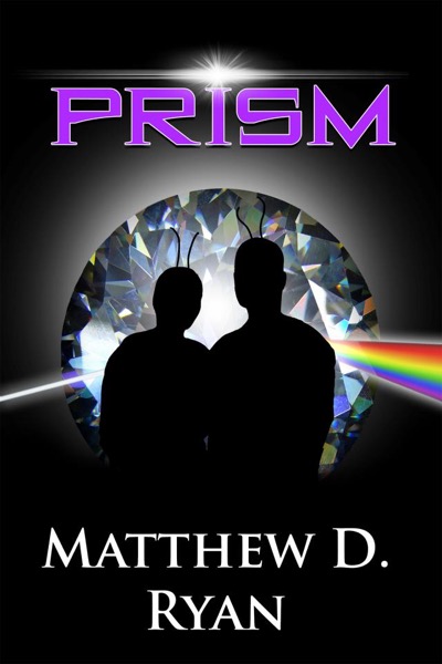 Prism by Matthew D. Ryan