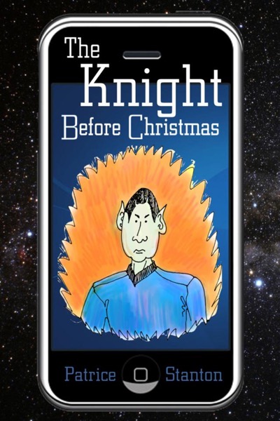 The Knight Before Christmas by Patrice Stanton