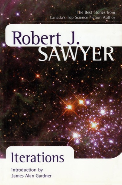 Iterations by Robert J. Sawyer