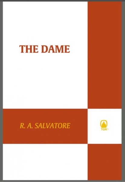 The Dame by R. A. Salvatore