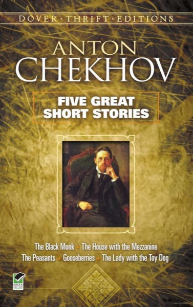 Five Great Short Stories by Anton Chekhov