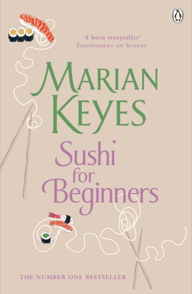 Sushi for Beginners by Marian Keyes