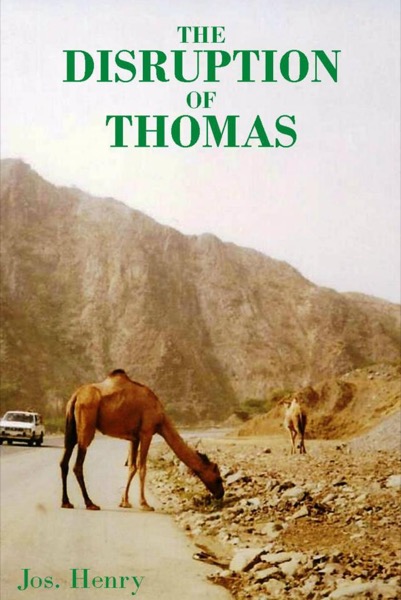 The Disruption of Thomas by Jos Henry
