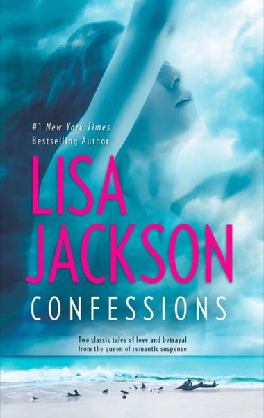 Confessions: He's the Rich BoyHe's My Soldier Boy by Lisa Jackson