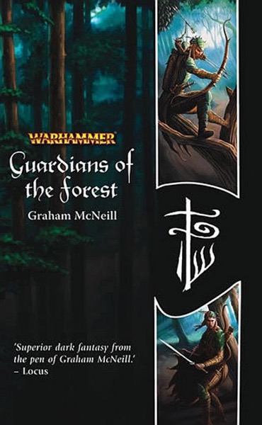 [Warhammer] - Guardians of the Forest by Graham McNeill