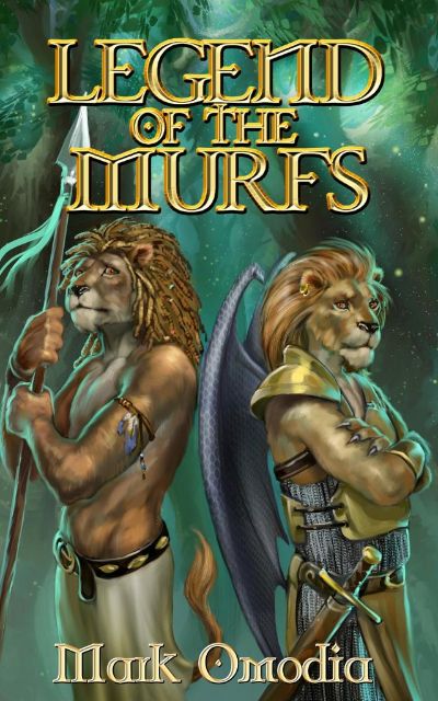 Legend of the Murfs by Mark Omodia