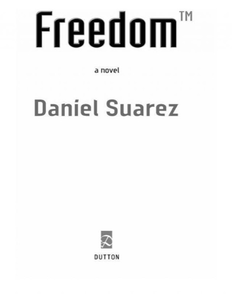 Freedom™ by Daniel Suarez