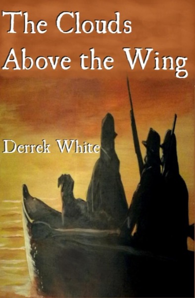 The Clouds Above the Wing by Derrek White