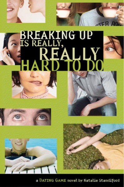 Breaking Up Is Really, Really Hard to Do by Natalie Standiford