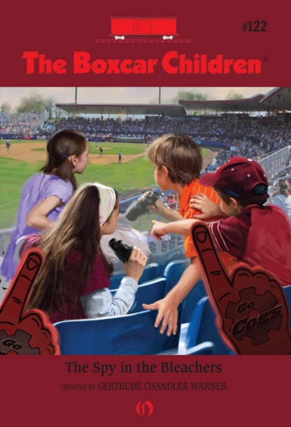 The Spy in the Bleachers by Gertrude Chandler Warner