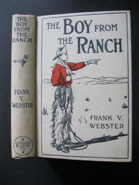 Boy from the Ranch; Or, Roy Bradner's City Experiences by Frank V. Webster