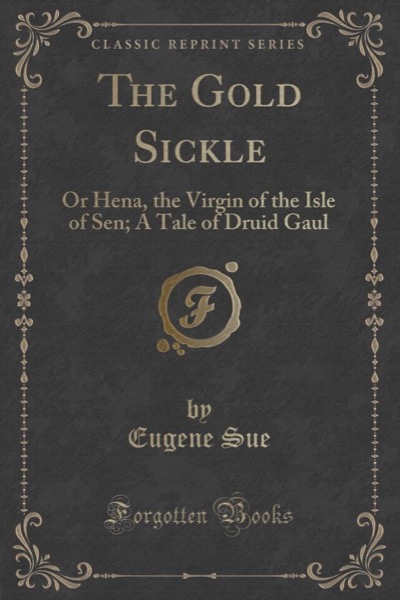 The Blacksmith's Hammer; or, The Peasant Code: A Tale of the Grand Monarch by Eugène Sue