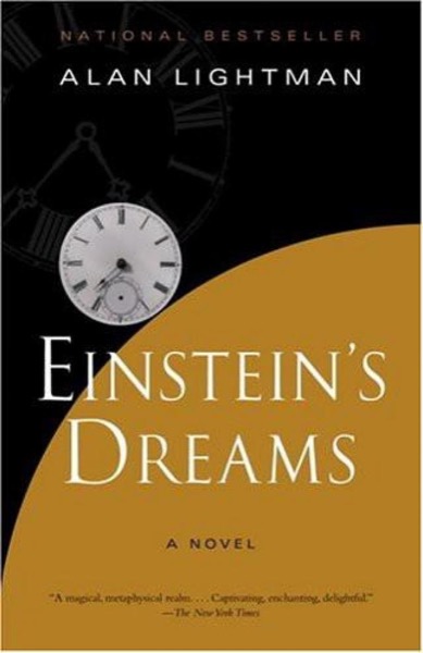 Einstein's Dreams by Alan Lightman