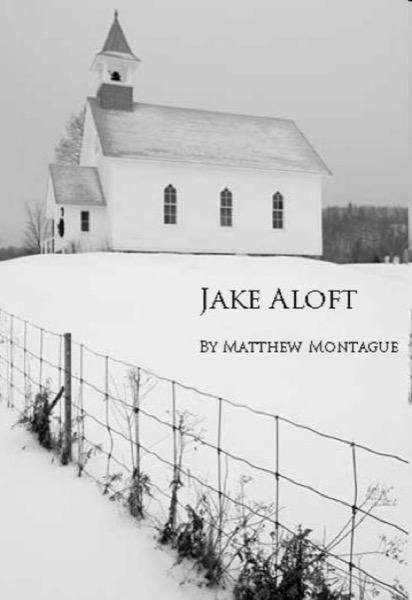 Jake Aloft by Matthew Montague