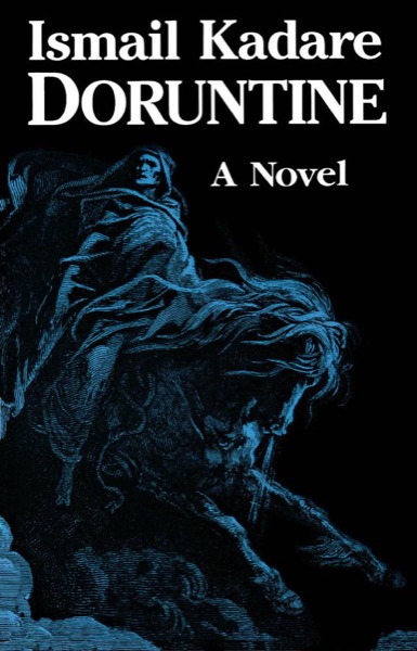 Doruntine by Ismail Kadare