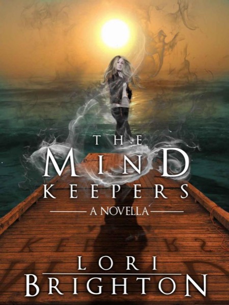 The Mind Keepers (The Mind Readers) by Lori Brighton