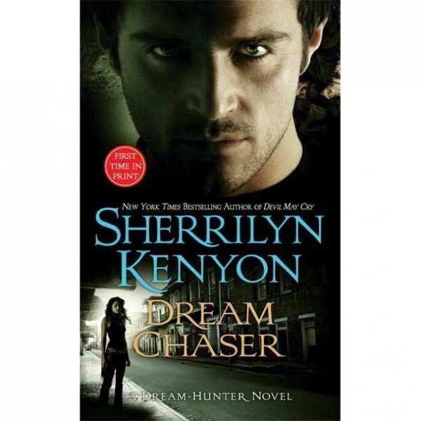 Dream Chaser by Sherrilyn Kenyon