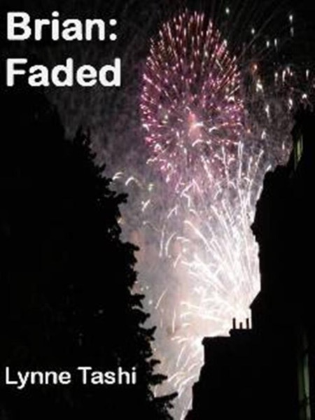 Brian: Faded by Lynne Tashi