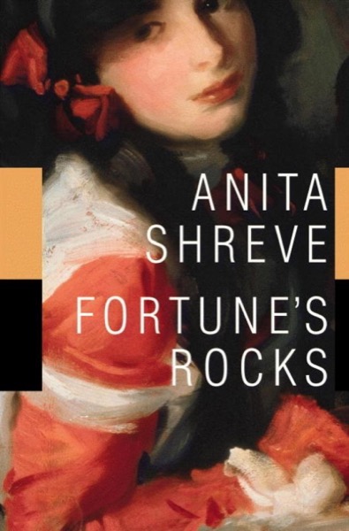 Fortune's Rocks by Anita Shreve