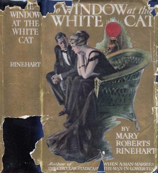 The Window at the White Cat by Mary Roberts Rinehart