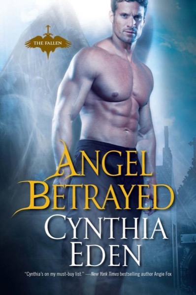 Angel Betrayed by Cynthia Eden