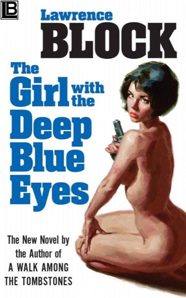 The Girl With the Deep Blue Eyes by Lawrence Block