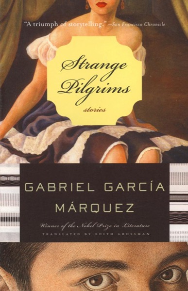 Strange Pilgrims by Gabriel García Márquez