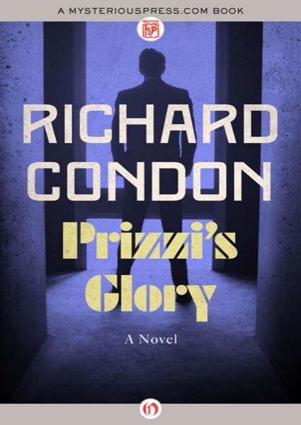 Prizzi's Glory by Richard Condon