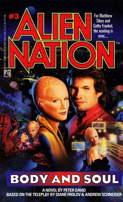 Alien Nation #3 - Body and Soul by Peter David