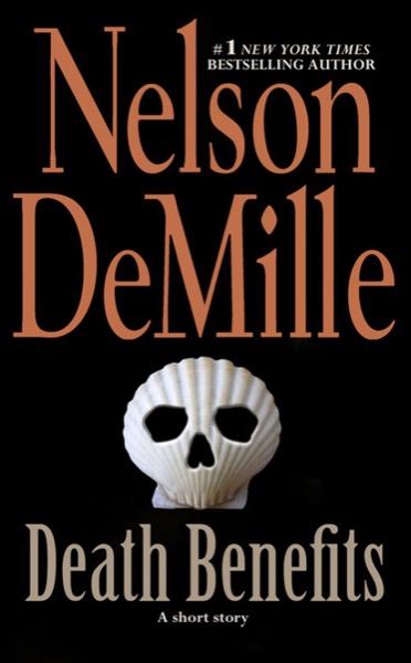 Death Benefits by Nelson DeMille