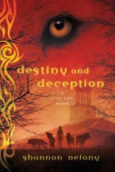 Destiny and Deception by Shannon Delany