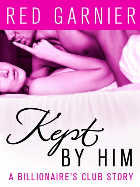 Kept by Him by Red Garnier