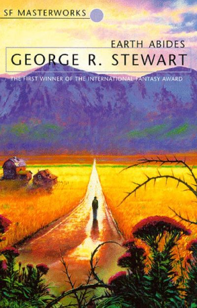 Earth Abides by George R. Stewart