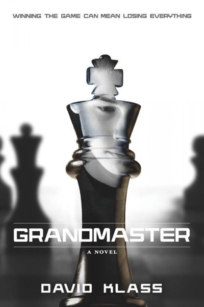 Grandmaster by David Klass