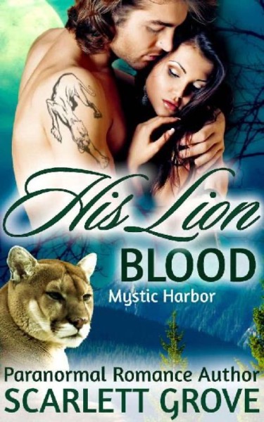 His Lion Blood by Scarlett Grove